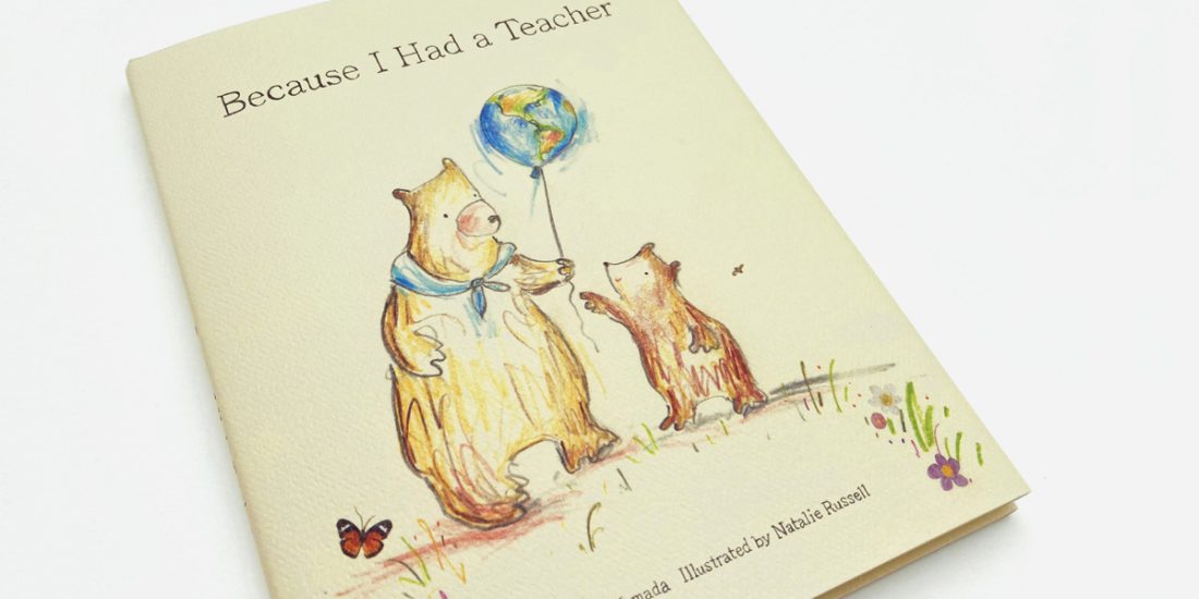 Because I had a teacher. Natalie Russell